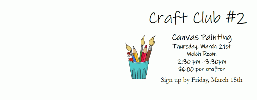 Craft Club #2 on March 21st