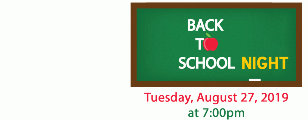 August 27th, 2019 - Back to School Night
