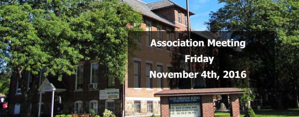 Association Meeting to be held Friday, November 4th, 2016