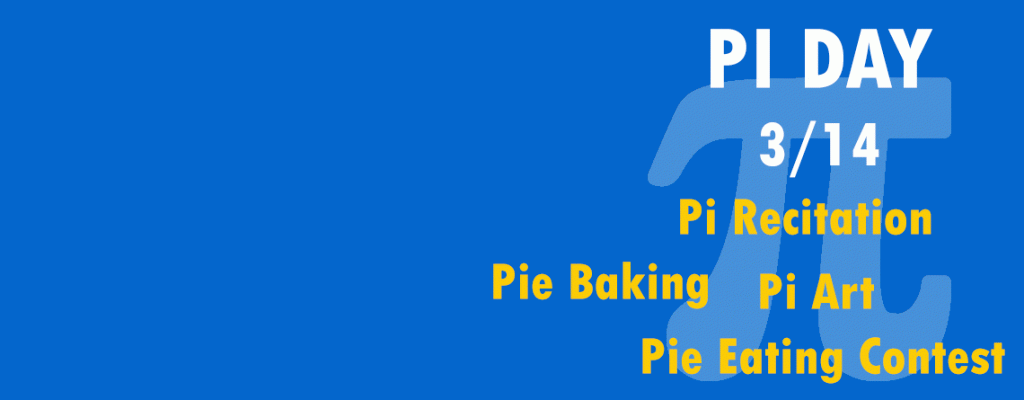 PI Day Festivities 3/14