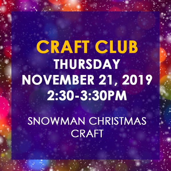 Craft Club November 21st
