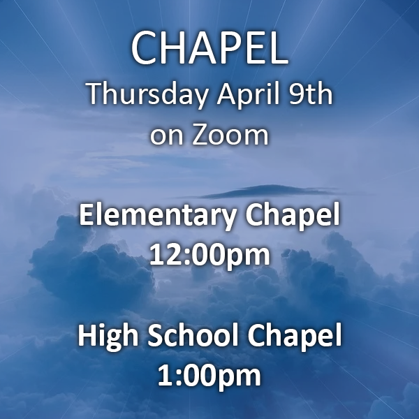 Chapel - April 9th